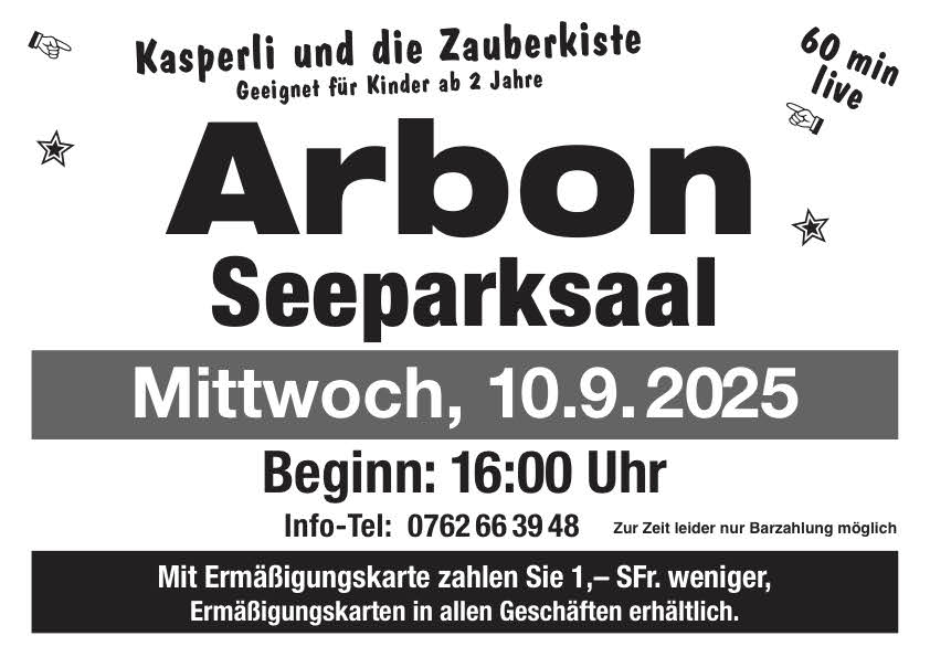 Das Kasperli kommt zu euch am Mittwoch 10. September nach Arbon in den Seeparksaal. Beginn um 16 Uhr
